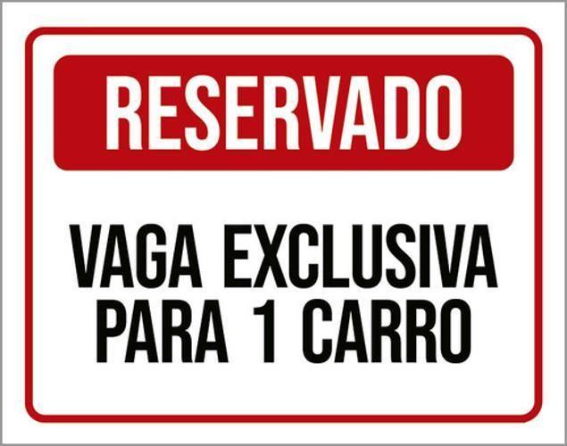 Imagem de Kit 3 Placas Reservado Vaga Exclusiva 1 Carro 36X46