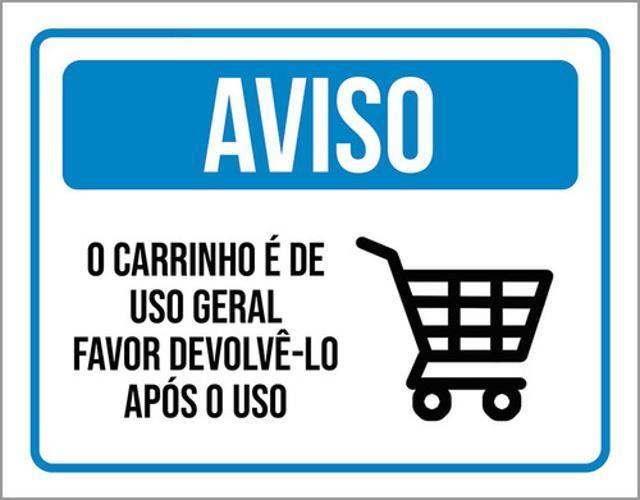 Imagem de Kit 3 Placas Sinalização Aviso O Carrinho É De Uso Geral