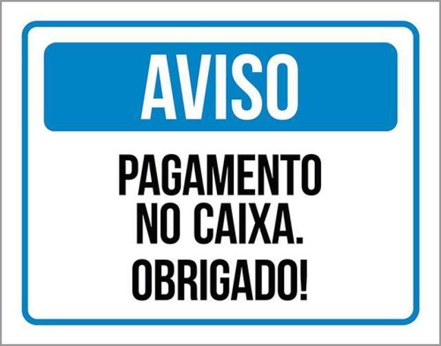 Imagem de Kit 3 Placas Sinalização - Aviso Pagamento Caixa Obrigado