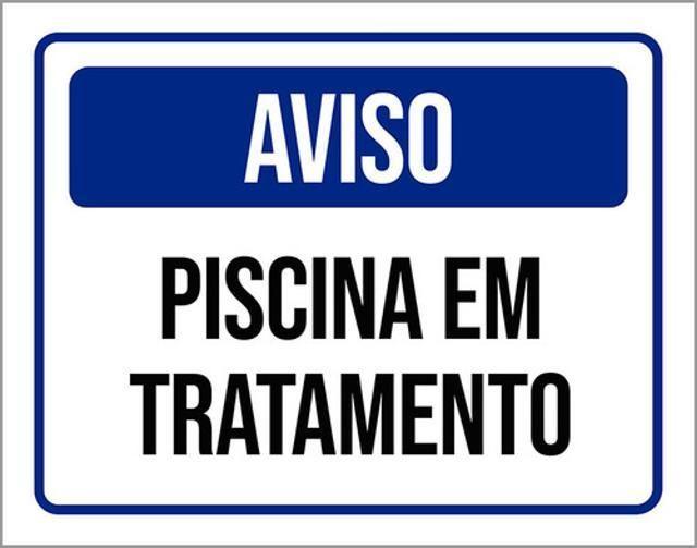 Imagem de Kit 3 Placas Sinalização - Aviso Piscina Tratamento