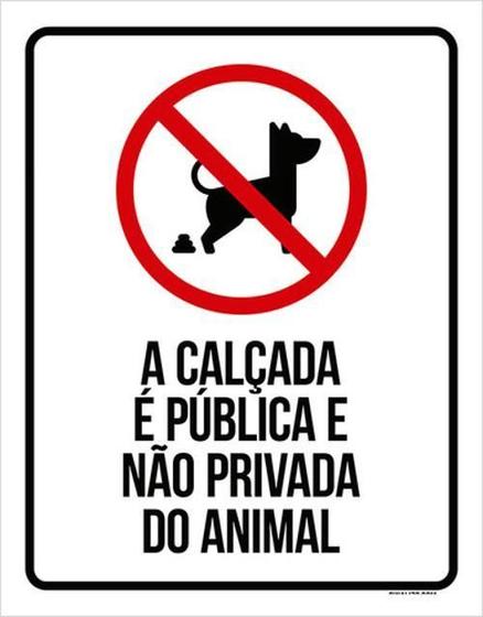 Imagem de Kit 3 Placas Sinalização Calçada Pública Não Privada Animal