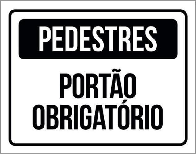 Imagem de Kit 3 Placas Sinalização - Pedestres Portão Obrigatório