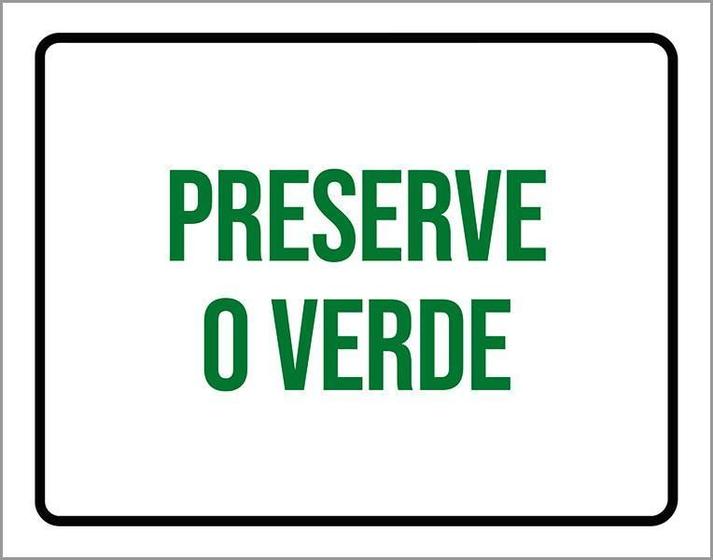 Imagem de Kit 3 Placas Sinalização Preserve O Verde