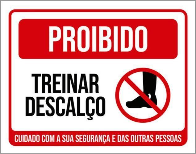 Imagem de Kit 3 Placas Sinalização - Proibido Treinar Descalço