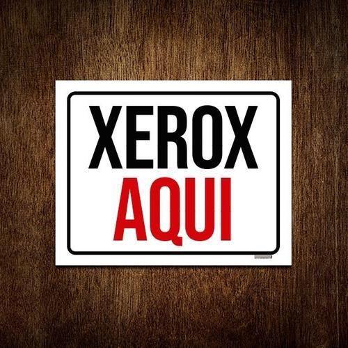 Imagem de Kit 3 Placas Sinalização - Xerox Aqui