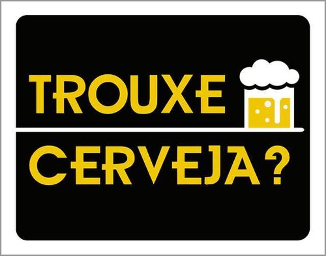 Imagem de Kit 3 Placas Trouxe Cerveja Caneca