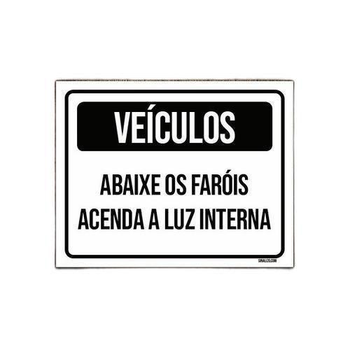 Imagem de Kit 3 Placas Veículos Abaixe Faróis Acenda Luz Interna