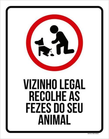 Imagem de Kit 3 Placas Vizinho Legal Recolhe Fezes Animal 36X46