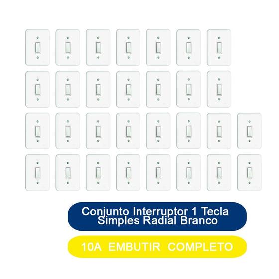 Imagem de Kit 30 Conjunto Interruptor 1 Tecla Simples 10A Embutir Radial Branco Completo