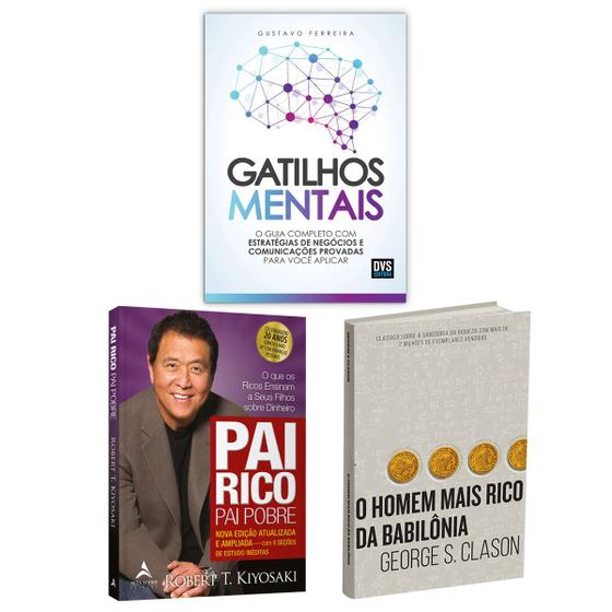 Imagem de Kit 3livros, Pai Rico, Pai Pobre + Gatilhos Mentais + O Homem Mais Rico da Babilônia, Segredos Para Enriquecer, Edição Atualizada