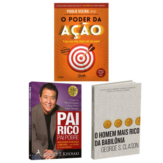 Imagem de Kit 3livros, Pai Rico, Pai Pobre + O Poder da Ação + O Homem Mais Rico da Babilônia, Segredos Para Enriquecer, Edição Atualizada