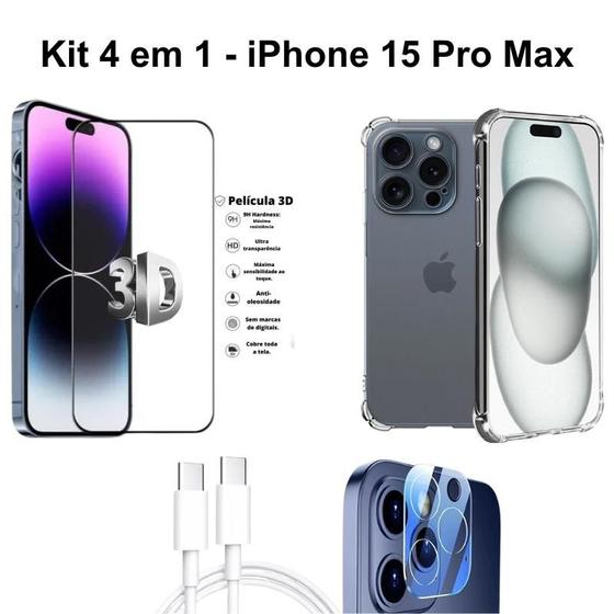 Imagem de Kit 4 em 1 Capa Transparente + Película 3D Vidro + Película Câmera + Cabo Tipo C para Iphone 15 Pro Max