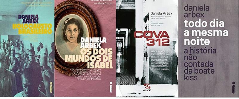 Imagem de KIT 4 LIVROS Daniela Arbex Holocausto Brasileiro + Os Dois Mundos de Isabel + Cova 312 + Todo Dia a Mesma Noite