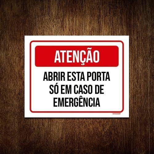 Imagem de Kit 5 Placa Atenção Abrir Esta Porta Caso Emergência