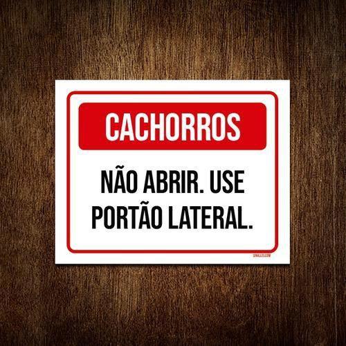 Imagem de Kit 5 Placa Cachorros Não Abrir Use Portão Lateral