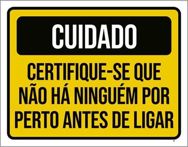 Imagem de Kit 5 Placa Certifique-Se Há Ninguém Perto Antes Ligar36X46