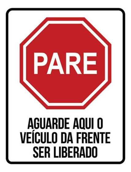 Imagem de Kit 5 Placa Pare Aguaraqui Veículo Frente Ser Liberado36X46