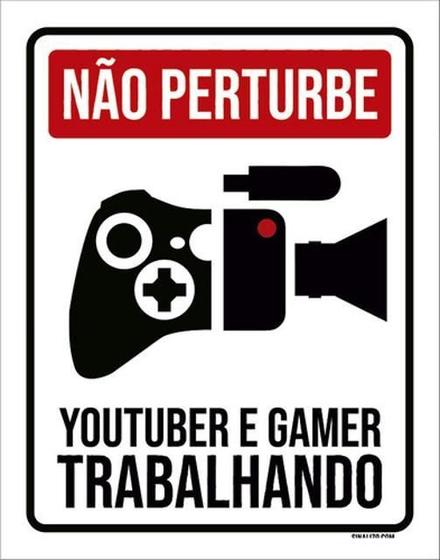 Imagem de Kit 5 Placa Perturbe Youtuber Gamer Trabalhando Xb36X46