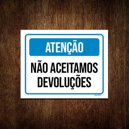 Imagem de Kit 5 Placa Sinalização - Atenção Não Aceitamos Devoluções