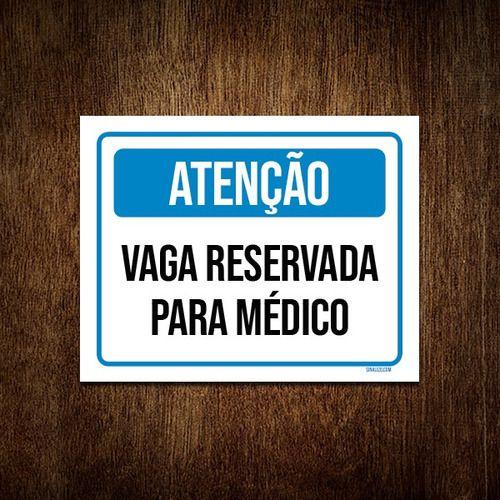 Imagem de Kit 5 Placa Sinalização Atenção Vaga Reservada Para Médico