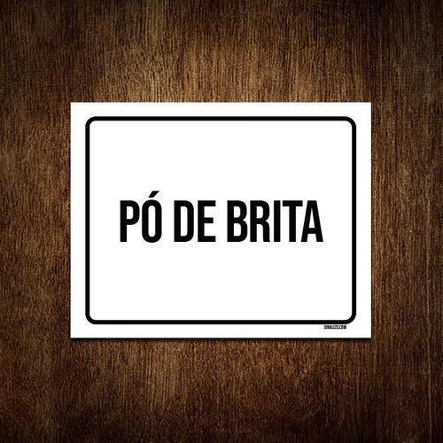 Imagem de Kit 5 Placa Sinalização - Pó De Brita