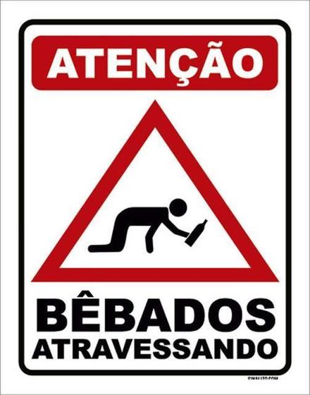 Imagem de Kit 5 Placas Atenção Bêbados Atravessando 36X46