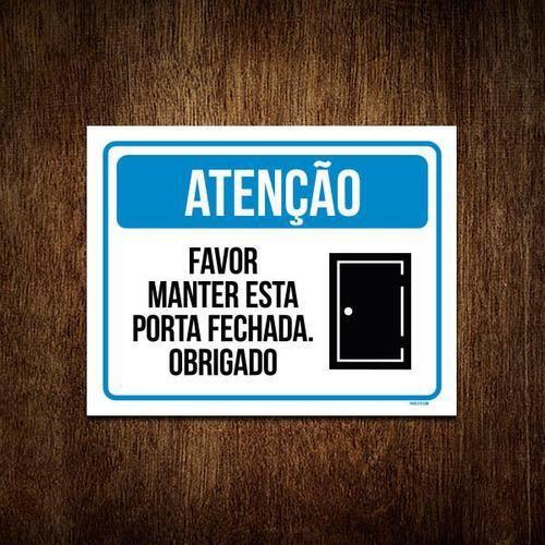 Imagem de Kit 5 Placas Atenção Favor Manter Esta Porta Fechada