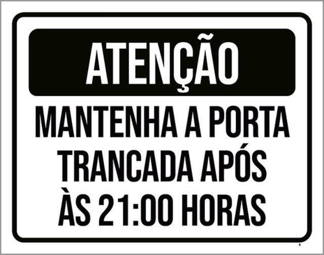 Imagem de Kit 5 Placas Atenção Mantenha Porta Trancada Após 21H 36X46