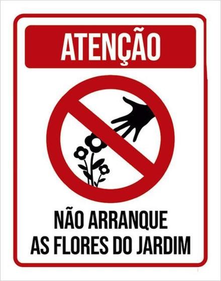 Imagem de Kit 5 Placas Atenção Não Arranque As Flores Do Jardim 36X46