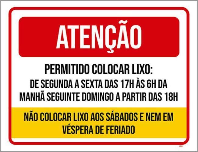 Imagem de Kit 5 Placas Atenção Permitido Colocar Lixo Sábados 36X46