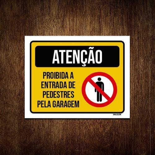 Imagem de Kit 5 Placas Atenção Proibida Entrada Pedestres Garagem