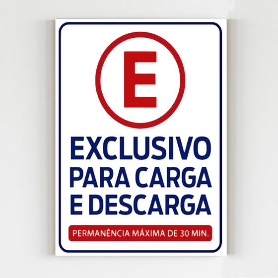 Kit Placas Aviso Estacionamento Exclusivo Carga Descarga Mago Das Camisas Placa De