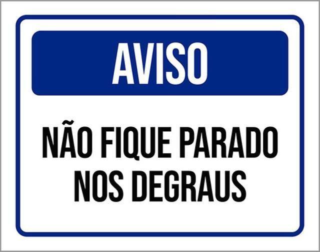 Imagem de Kit 5 Placas Aviso Não Fique Parado Nos Degraus 36X46