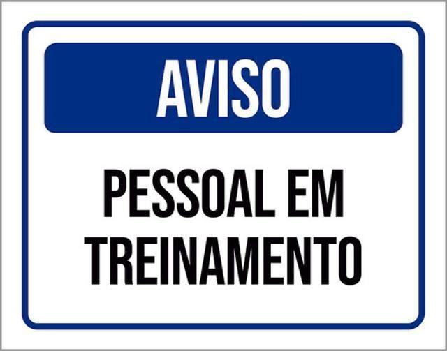 Imagem de Kit 5 Placas Aviso Pessoal Em Treinamento 36X46