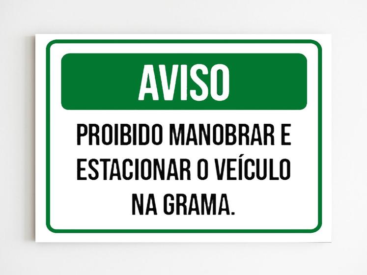 Imagem de Kit 5 Placas aviso proibido manobrar e estacionar na grama