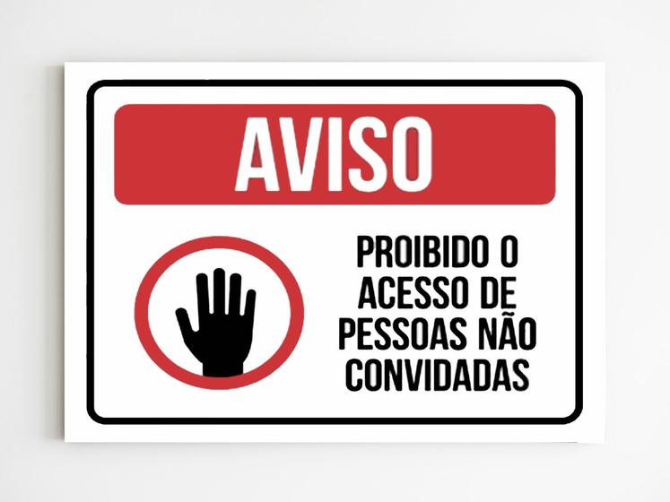 Imagem de Kit 5 Placas aviso proibido o acesso pessoas não convidadas