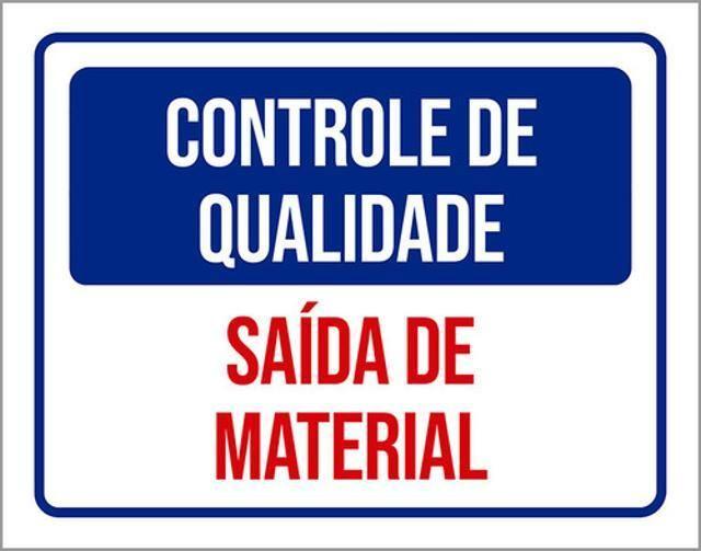 Imagem de Kit 5 Placas Controle Qualidade Saída De Material 36X46