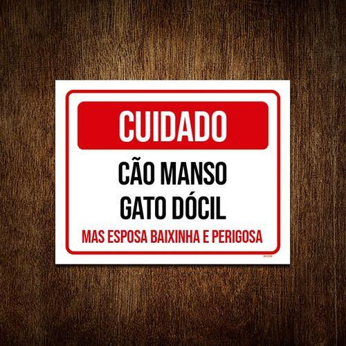 Imagem de Kit 5 Placas Cuidado Cão Manso Gato Dócial Esposa Perigosa