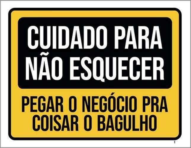 Imagem de Kit 5 Placas Cuidado Para Não Esquecer Pegar Negócio 36X46