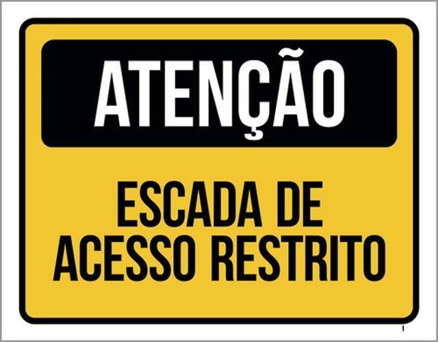 Imagem de Kit 5 Placas De Atenção Escada Acesso Restrito 36X46