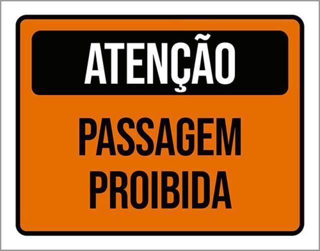 Imagem de Kit 5 Placas De Atenção Passagem Proibida 36X46