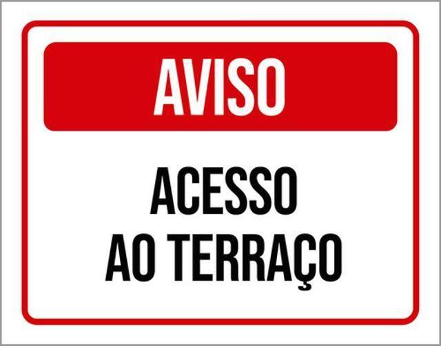 Imagem de Kit 5 Placas De Aviso Acesso Ao Terraço 36X46