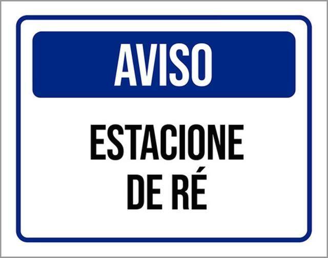 Imagem de Kit 5 Placas De Aviso Estacione De Ré 36X46