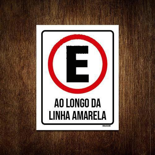 Imagem de Kit 5 Placas Estacionamento Ao Longo Linha Amarela