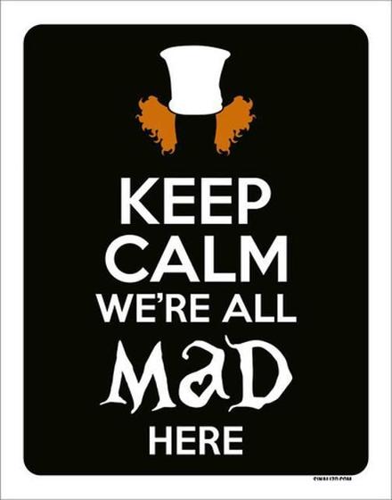 Imagem de Kit 5 Placas Keep Calm We'Re All Mad Here 36X46