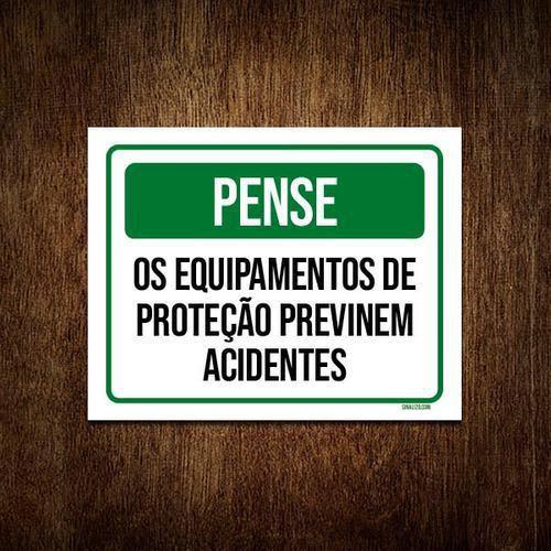 Imagem de Kit 5 Placas Pense Equipamentos Proteção Acidentes