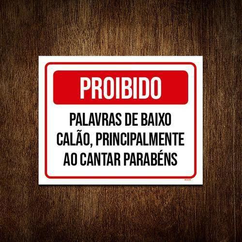 Imagem de Kit 5 Placas Proibido Palavras Baixo Calão Cantar Parabéns