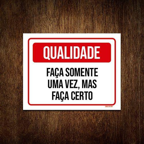 Imagem de Kit 5 Placas Qualidade Faça Somente Uma Vez Faça Certo