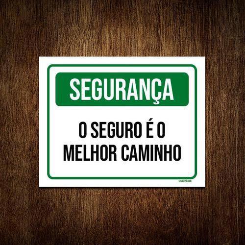 Imagem de Kit 5 Placas Segurança O Seguro É O Melhor Caminho