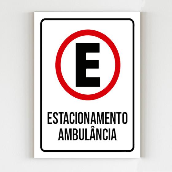 Imagem de Kit 5 Placas Sinalização estacionamento de ambulância 20x29